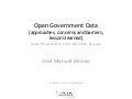Open Government Data (approaches, concerns and barriers, lessons learned)