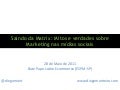 Mitos e verdades sobre marketing nas midias sociais - Maio de 2011