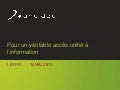 Masterclasse i-expo 2011 : Pour un véritable accès unifié à l'information