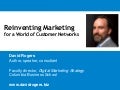 2011-10-04 Reinventing Marketing for a World of Customer Networks