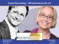 Social Recruiting – Mitarbeitersuche 2.0