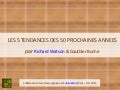 2011.11.06 - Les 5 tendances des 50 prochaines annees