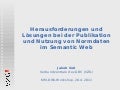 Herausforderungen und Lösungen bei der Publikation und Nutzung von Normdaten im Semantic Web