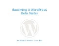 Becoming A WordPress Beta Tester