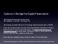 Options in Storage for Digital Preservation