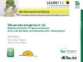 Wissensmanagement 3.0 Bedarfsorientierter Wissensaustausch mit Social Software und Semantischen Technologien