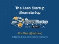 2011 03 11 eric ries - the lean startup sxsw