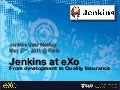 Jenkins User Meetup - eXo usages of Jenkins