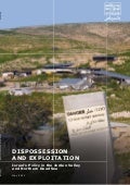 Dispossession and Exploitation: Israel's Policy in the Jordan Valley and Northern Dead Sea