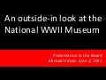An outside-in look at the National WWII Museum