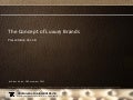 The Concept of Luxury Brands - Presentation
