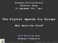 The Digital Agenda for Europe. What about the Cloud?