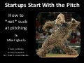 Startups Start With the Pitch