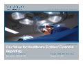 Fair Value for Healthcare Entities&rsquo; Financial Reporting 