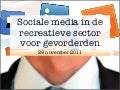 20111129 Sociale Media voor gevorderden - Content Strategie