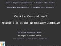Cookie Conundrum? Article 5(3) of the EU ePrivacy Directive