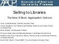 AAUP 2011: New E-book Aggregations