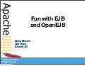2011 JavaOne Fun with EJB 3.1 and OpenEJB
