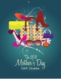 2011 Mother&rsquo;s Day Gift Guide (Spanish)