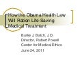 How the Obama Health Care Law Will Ration Life-Saving Medical Treatment