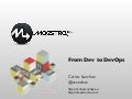 From Dev to DevOps - Codemotion ES 2012