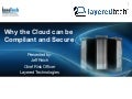 Why the Cloud can be Compliant and Secure