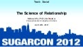 Social: Session 5: The Science of Relationship