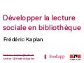 Développer la lecture sociale en bibliothèque