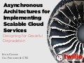 Asynchronous Architectures for Implementing Scalable Cloud Services - Evan Cooke - Gluecon 2012