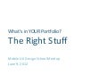 The Right Stuff: What's in YOUR Portfolio?