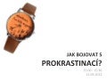 Petr Ludwig: Jak bojovat s prokrastinací?