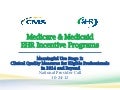 Overview of Stage 2 Clinical Quality Measures for the Medicare and Medicaid EHR Incentive Programs for Eligible Professionals