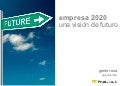 Empresa 2020: Una visión de futuro