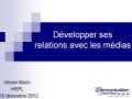 Développer ses relations médias