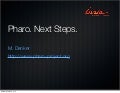 Pharo. Next Steps.