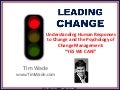 2012 Tim Wade slides - Leading Change? Yes We Can!