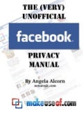 The very unofficial Facebook Privacy Manual
