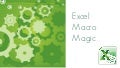 Excel Macro Magic