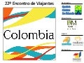 22° Encontro dos Viajantes - Colômbia