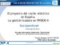 20120530 el proyecto del coche electrico en españa la gestión basada en pmbok