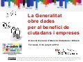 La Generalitat obre dades per al benefici de ciutadans i empreses