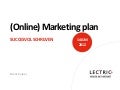 (Online) marketingplan succesvol schrijven door Ment Kuiper @LECTRIC op MARCOM12