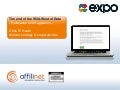 The End of the Wild-West of Data – Relevance and Regulation: the Cornerstones for Leveraging Big Data