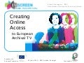 Creating Online Access to European Archival TV