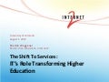 The Shift To Services: IT’s Role Transforming Higher Education 