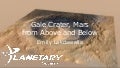 Cosmoquest Curiosity Gale Crater Field Trip 1