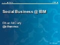 Social Business @ IBM