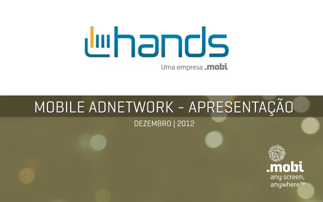 Apresentação HANDS - DEZ/2012