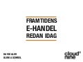 Framtidens ehandel redan idag