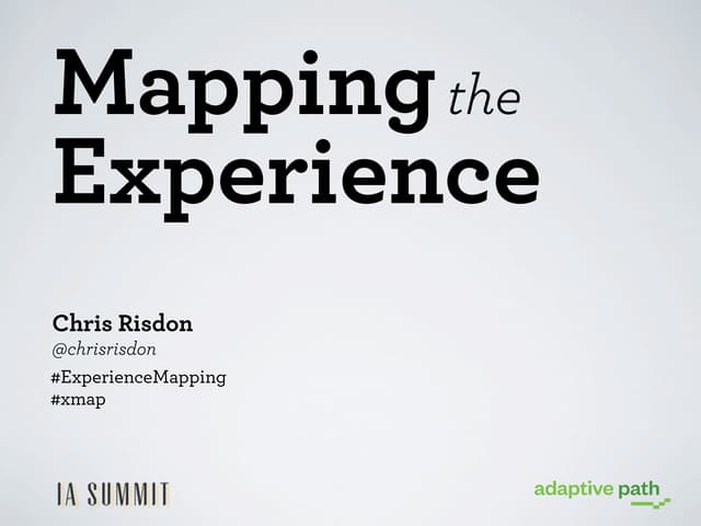 IA Summit 2012: Mapping the Experience